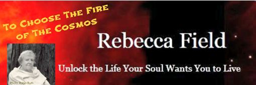 Rebecca Field helps you unlock the life your soul wants to live