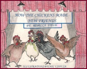 how-the-chickens-made-friends-by-rebecca-field